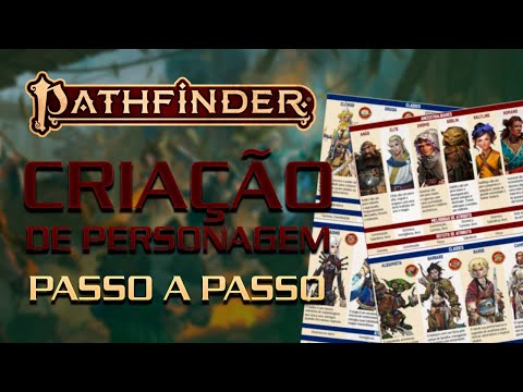 PATHFINDER 2E | PASSO A PASSO da Criao de Personagem de RPG