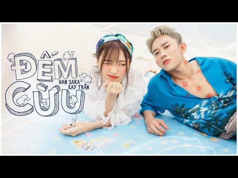 HAN SARA -  &#39;ĐẾM CỪU&#39; ft. Kay Trần | Official MV