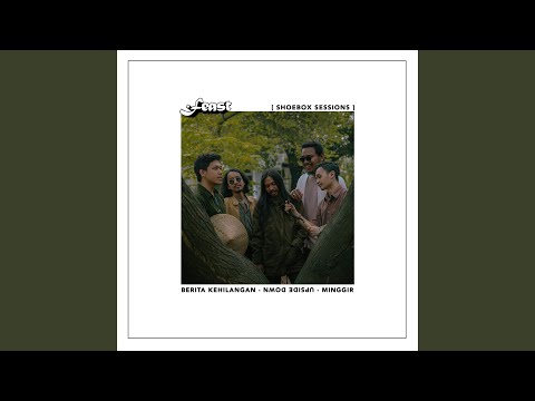 Minggir! (Shoebox Sessions)