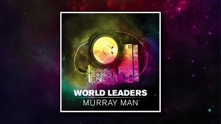Attack Released Ft. Murray Man - World Leaders