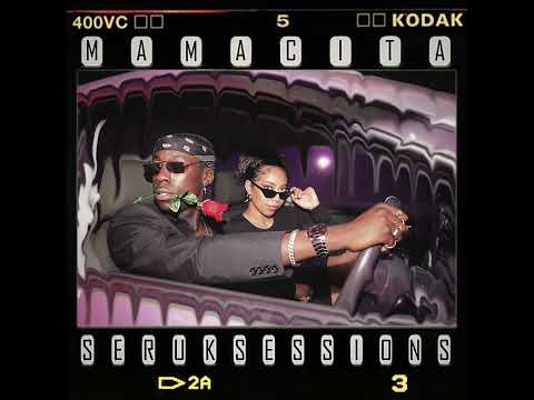 Seruksessions - Mamacita (Audio)