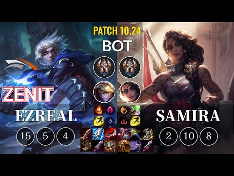 HLE Zenit Ezreal vs Samira Bot - KR Patch 10.24
