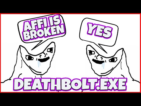 Deathbolt.exe 9.1.5 - explained why its *broken*
