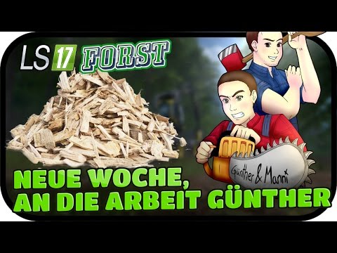NEUE WOCHE, AN DIE ARBEIT GÜNTHER - LS17 FORST KYFFHÄUSER MODDED #032 ★ Lets Play Farming Simulator