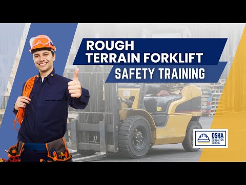 Rough Terrain Forklift Safety Overview