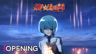Twin Star Exorcists OPENING 2 - 『Re:Call』4K 60FPS | Creditless