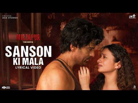 Sanson Ki Mala - Lyrical Video | Mirzapur The Movie | In Cinemas Now — Mirzapur: The Movie