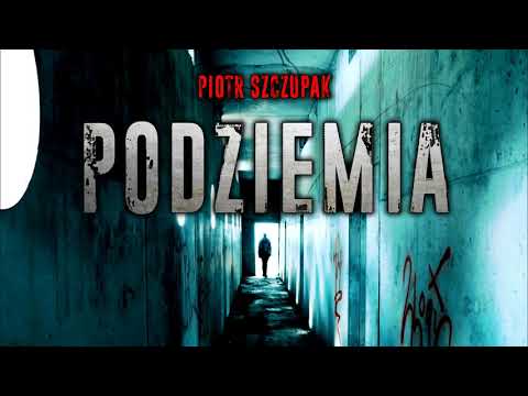 Podziemia - CreepyPasta cz. 1 z 2 (PL)