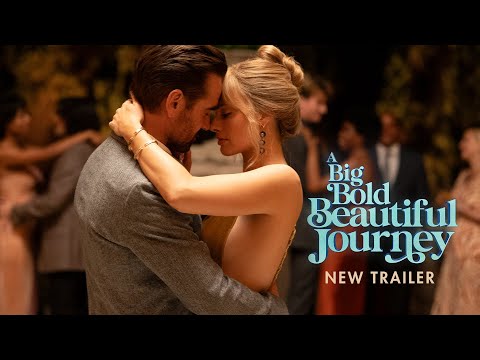 A BIG BOLD BEAUTIFUL JOURNEY – New Trailer (HD)