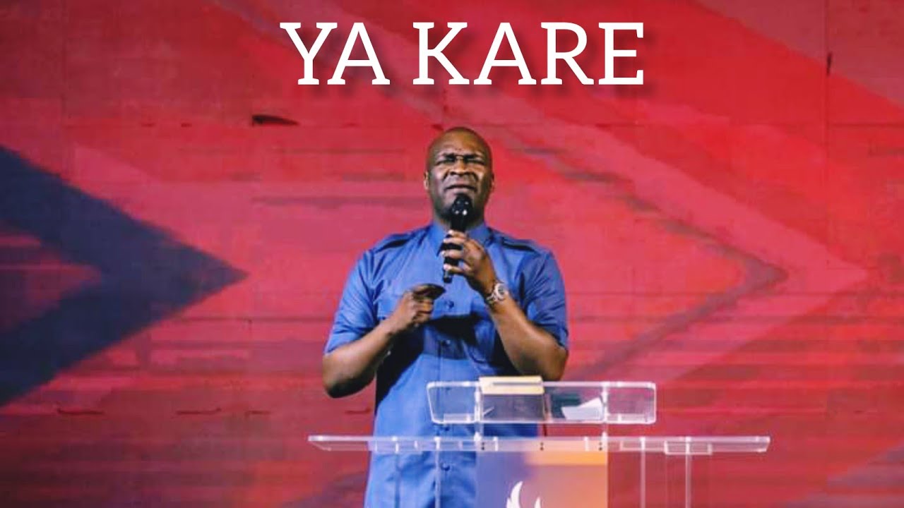 YA KARE • Apostle Joshua Selman | Koinonia Abuja