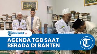 Agenda Kunjungan Banten TGB Bertemu Abuya Muhtadi, TGB Zainul Majdi Baca Kitab Hadis