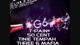Far East Movement ft. T-Pain, 50 Cent, Tinie Tempah &amp; Three 6 Mafia - Like A G6 (Remix)