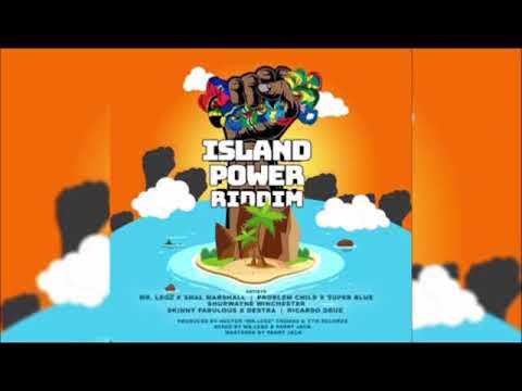Island Power Riddim - Mix (DJ King Justice)