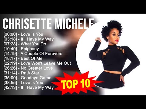 C.h.r.i.s.e.t.t.e M.i.c.h.e.l.e Greatest Hits ~ Top 100 Artists To Listen in 2023