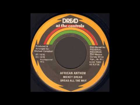 Mickey Dread - African Anthem Dread All The Way