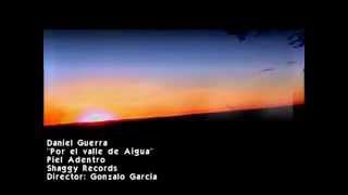 DANIEL GUERRA - POR EL VALLE DE AIGUA