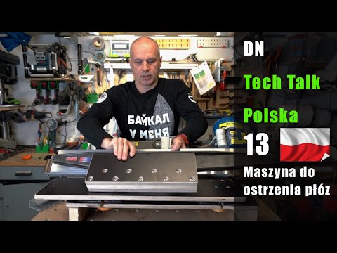 , title : 'DN Tech Talk | 13 | Polska | Maszyna do ostrzenia płóz bojerowych | Icesailing | Iceboating | Bojery'