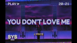 Josh Golden - you don&#39;t love me (Lyrics)