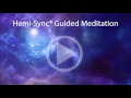 Free Hemi Sync Guided Meditation