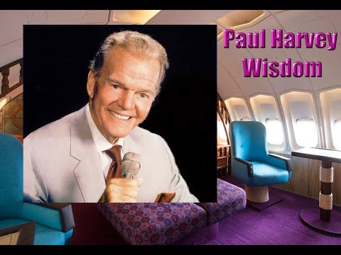 Paul Harvey Wisdom - Unnoticed and Overshadowed Little Sister Grows Up to Become?