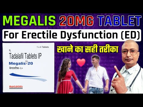 Megalis 20mg Tablet Khane Ka Sahi Tarika | How To Use Megalis 20 mg In Hindi | Megalis 20 Ke Fayde