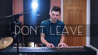 Snakehips, MØ - Don&#39;t Leave Cover