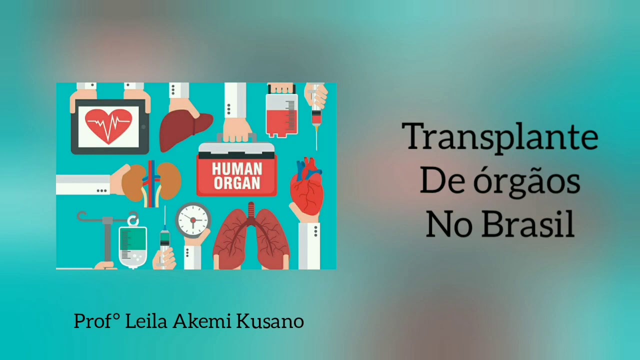 Bioética - Transplante de órgãos e tecidos no Brasil