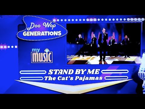 Thumbnail for Stand By Me - The Cat's Pajamas - vocal band - Doo Wop Generations PBS by doo wop at the g