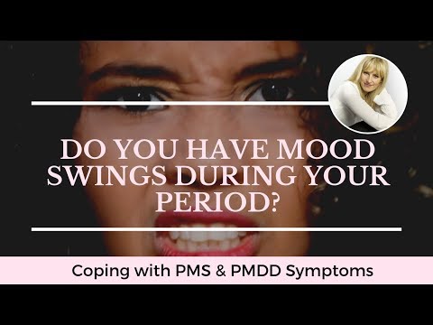 DO YOU HAVE MOOD SWINGS DURING YOUR PERIOD?