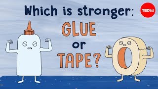 Which is stronger: Glue or tape? - Elizabeth Cox