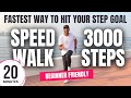 Speed Walk Workout at Home | 3000 Steps Fast Walking Workout