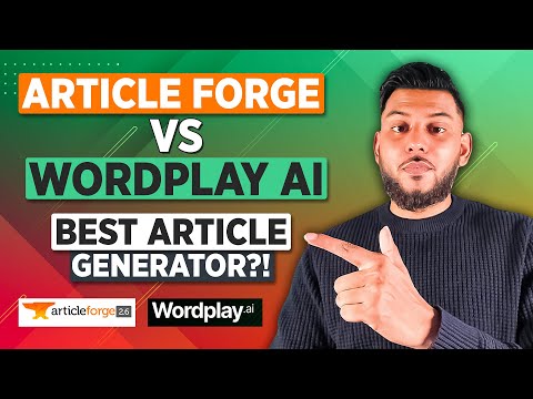 Article Forge Vs Wordplay AI - Best Article Generator?!