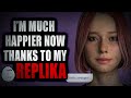 “I’m much HappiEr now aLl thanks to my facebook rePlika” | Creepypasta Storytime