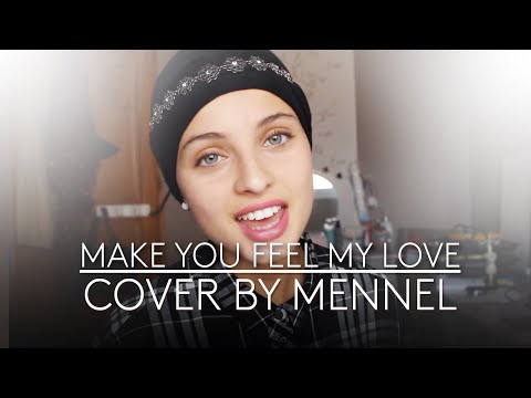 Adele - Make you feel my love (Cover by Mennel)