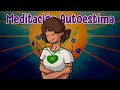 meditaciÓn para la autoestima *15 minutos*