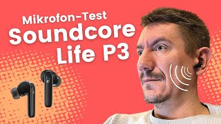 Soundcore Life P3 Mikrofon Test (deutsch)