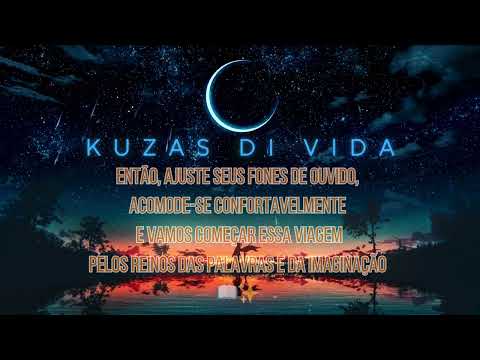 Kuzas Di Vida - Abertura