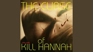 Kill Hannah