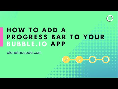 How to add a progress bar to your Bubble.io app thumbnail