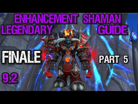 Enhancement Shaman Legendary items combo GUIDE FINALE - part #5