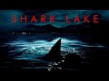 Shark lake full movie