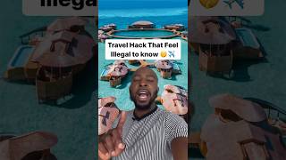 Travel Hack That Feel Illegal To Know