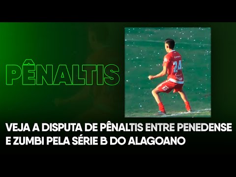 Veja a sequência da disputa de pênaltis entre Penedense e Zumbi pela série B do Alagoano | 3 X 1