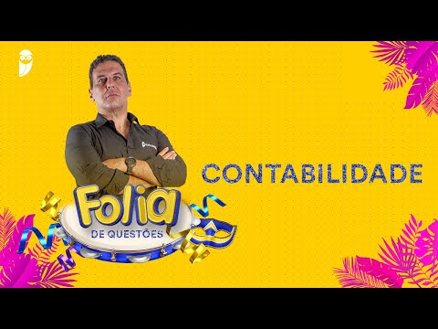 Folia de Questões: Contabilidade - Prof. Silvio Sande