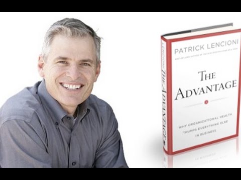 The Advantage by Patrick Lencioni - Book Summary