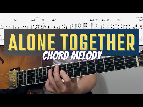 Alone Together Chord Melody
