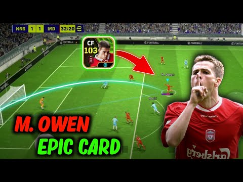 New 103 Rated Epic CF Michael Owen Review & Gameplay in eFootball 2024 | Weird Gaming FC