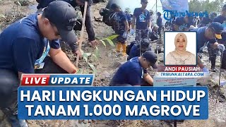 Tanam 1.000 Bibit Mangrove dan Bersihkan Pesisir Pantai, Aksi Peduli Pertamina EP-Lantamal XIII