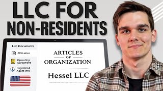How to Open a US LLC as a Non-Resident (Step-by-Step Guide for Foreigners)
