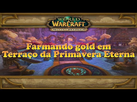 WoW BfA - Farmando gold em Terraço da Primavera Eterna [Raid]